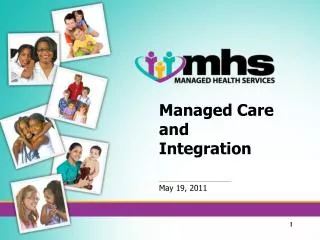 Managed Care and Integration