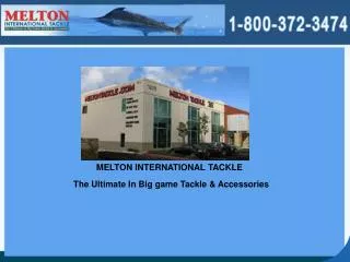 Melton International Tackle - Best For Big Game Fishing