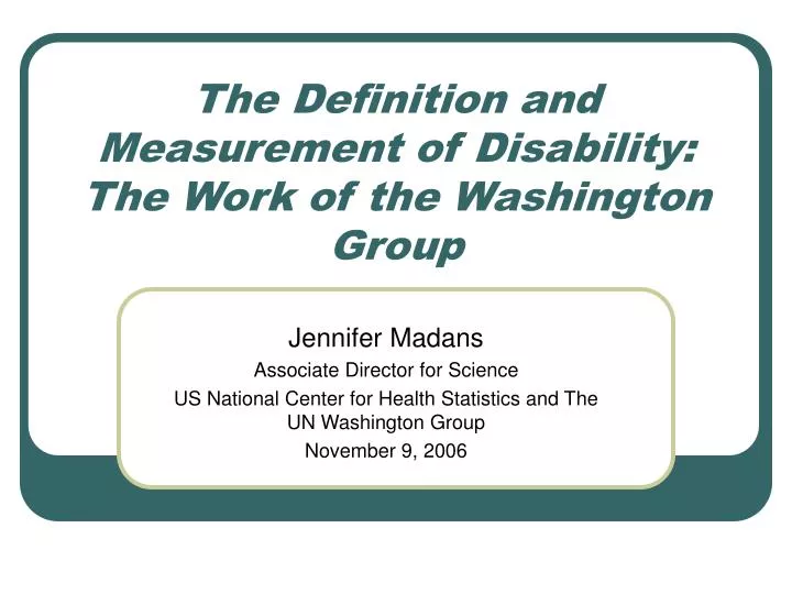the definition and measurement of disability the work of the washington group