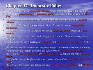 Chapter 17- Domestic Policy