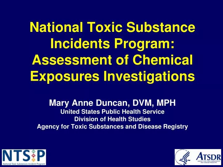 national toxic substance incidents program assessment of chemical exposures investigations