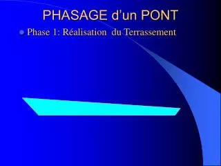 phasage d un pont