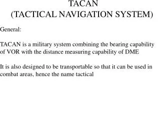 TACAN (TACTICAL NAVIGATION SYSTEM)