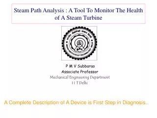 Steam Path Analysis : A Tool To Monitor The Health of A Steam Turbine