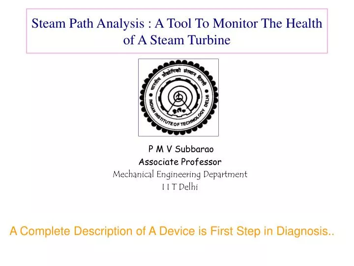 steam path analysis a tool to monitor the health of a steam turbine