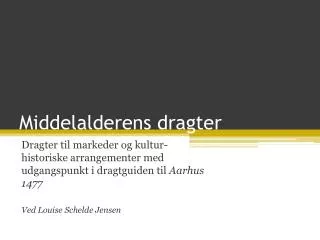 middelalderens dragter