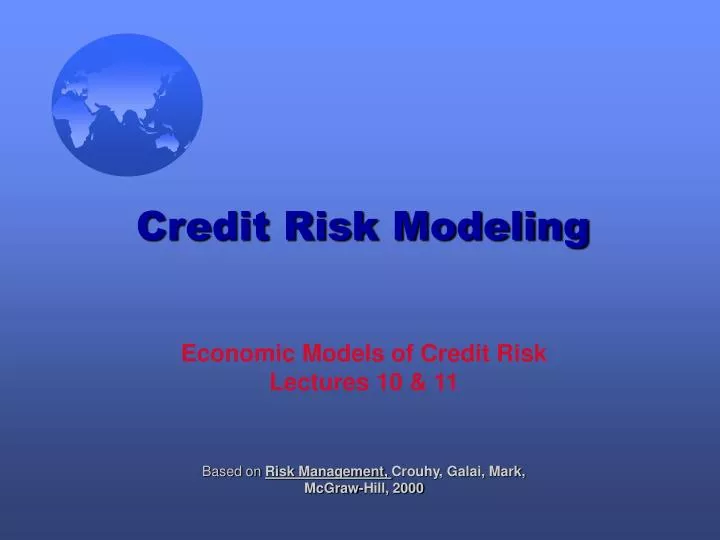 economic models of credit risk lectures 10 11