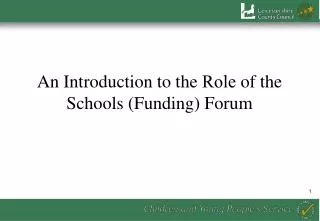 An Introduction to the Role of the Schools (Funding) Forum