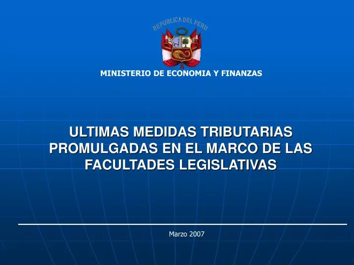 ultimas medidas tributarias promulgadas en el marco de las facultades legislativas