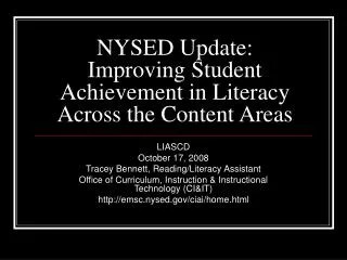 NYSED Update: Improving Student Achievement in Literacy Across the Content Areas