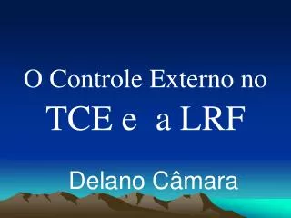 O Controle Externo no TCE e a LRF