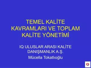 temel kal te kavramlari ve toplam kal te y net m