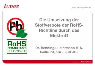 die umsetzung der stoffverbote der rohs richtline durch das elektrog