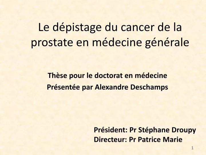 le d pistage du cancer de la prostate en m decine g n rale