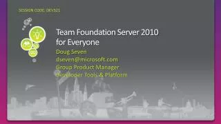 Team Foundation Server 2010 for Everyone