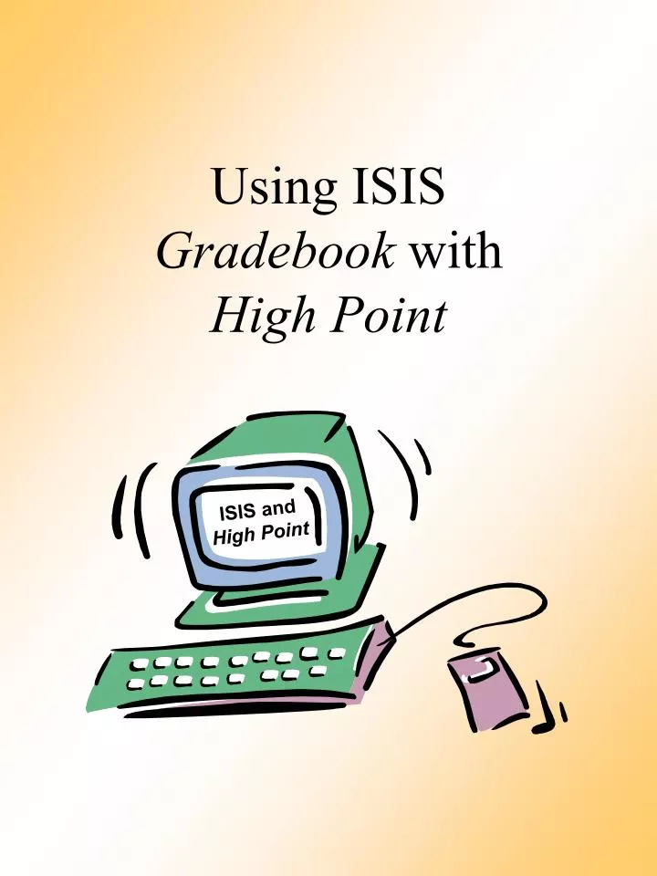 using isis gradebook with high point