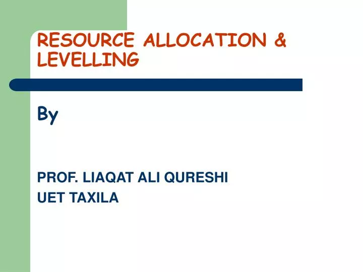 resource allocation levelling
