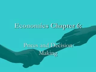 Economics Chapter 6: