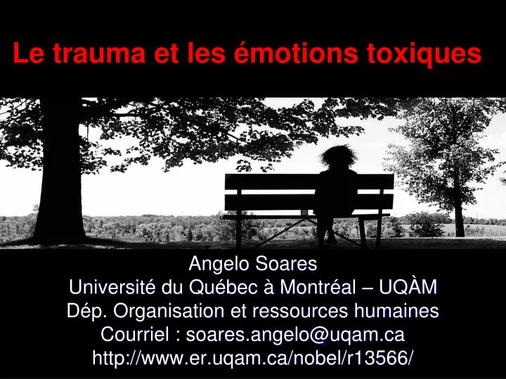 le trauma et les motions toxiques