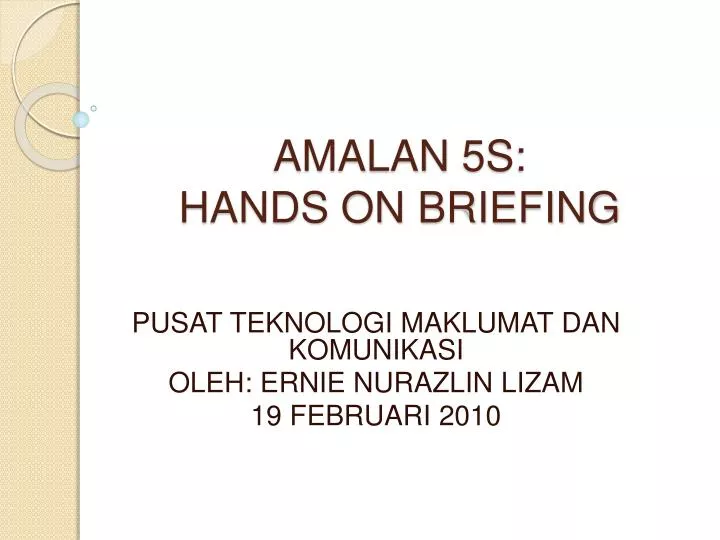 amalan 5s hands on briefing
