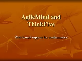 AgileMind and ThinkFive