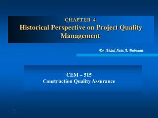 CHAPTER 4 Historical Perspective on Project Quality Management