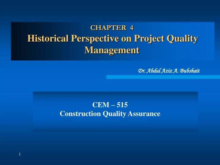 chapter 4 historical perspective on project quality management