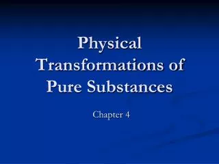Physical Transformations of Pure Substances