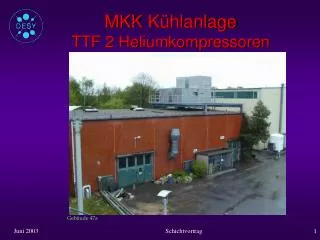MKK Kühlanlage TTF 2 Heliumkompressoren