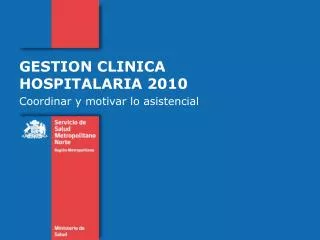 GESTION CLINICA HOSPITALARIA 2010