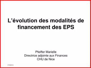 L’évolution des modalités de financement des EPS