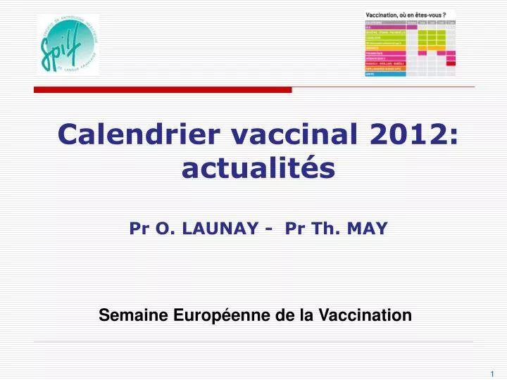 calendrier vaccinal 2012 actualit s pr o launay pr th may