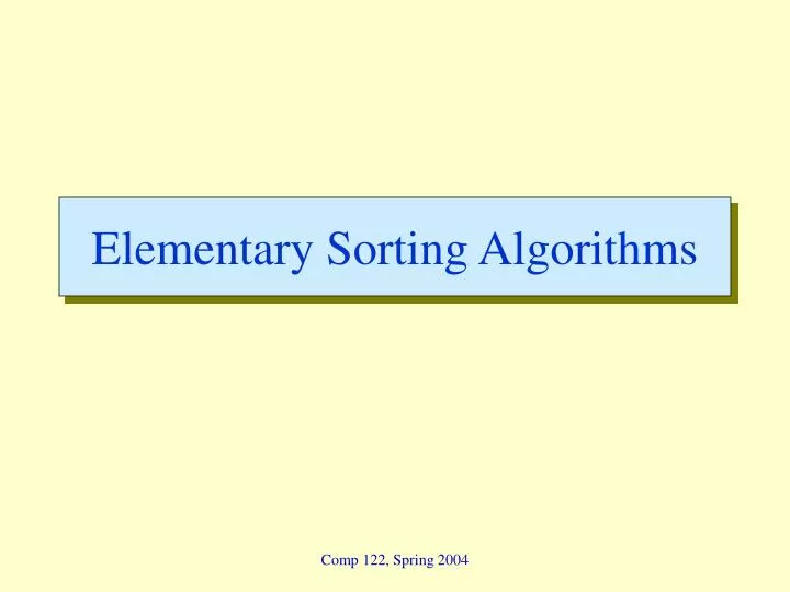 elementary sorting algorithms