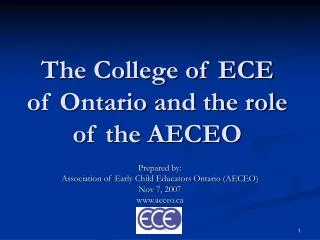 The College of ECE of Ontario and the role of the AECEO