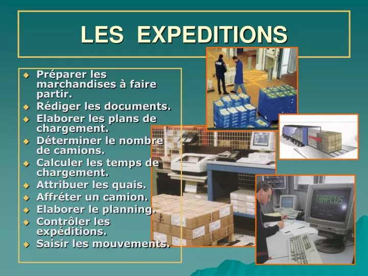 les expeditions