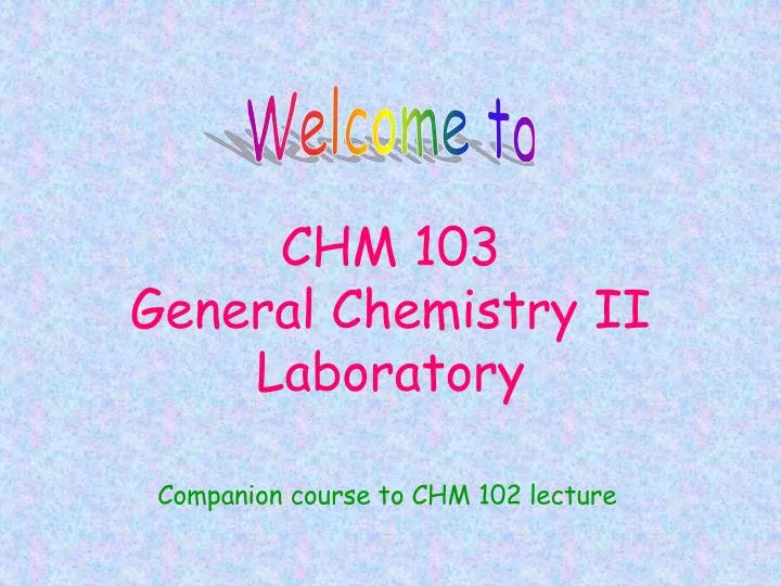 chm 103 general chemistry ii laboratory