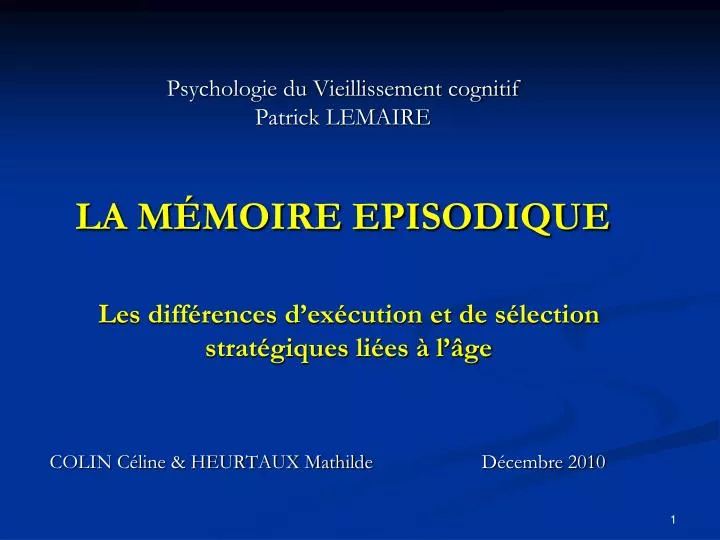 psychologie du vieillissement cognitif patrick lemaire la m moire episodique