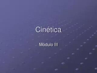 cin tica