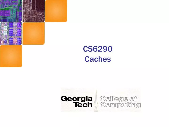cs6290 caches