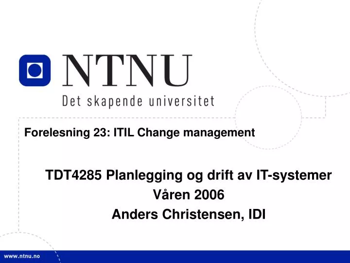 forelesning 23 itil change management