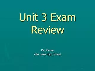 Unit 3 Exam Review
