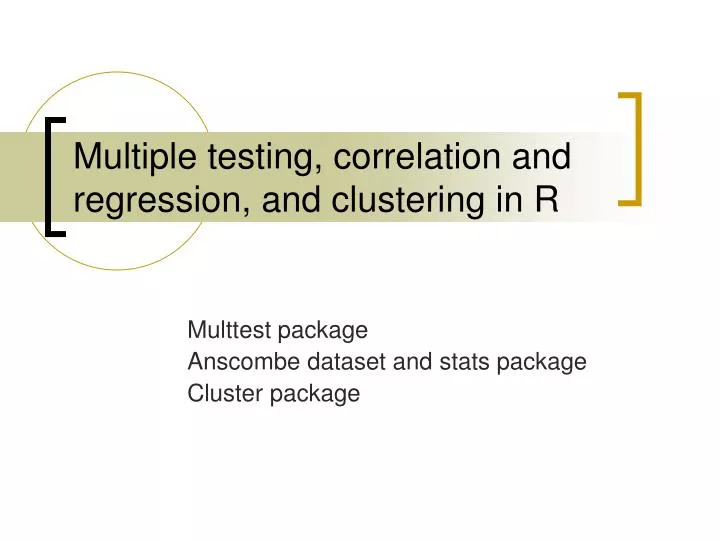 multiple testing correlation and regression and clustering in r