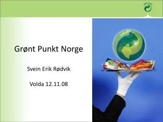 gr nt punkt norge svein erik r dvik volda 12 11 08