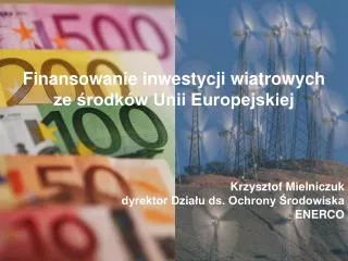 Finansowanie inwestycji wiatrowych ze środków Unii Europejskiej