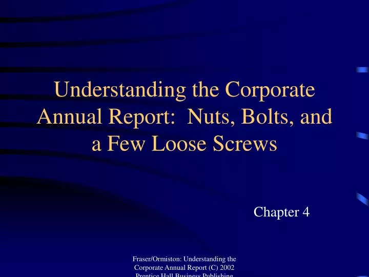 understanding the corporate annual report nuts bolts and a few loose screws