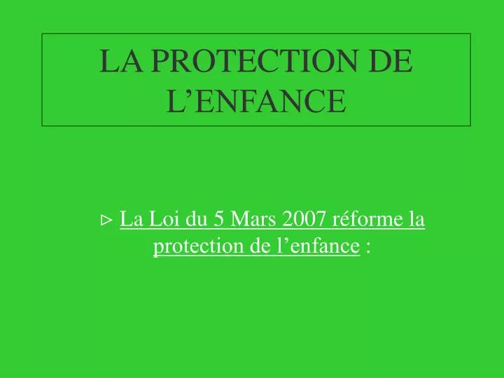 la protection de l enfance