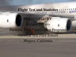 Flight Test and Statistics