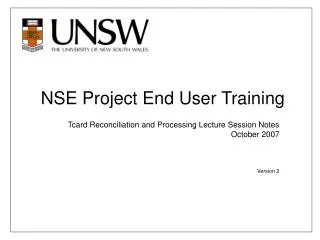NSE Project End User Training