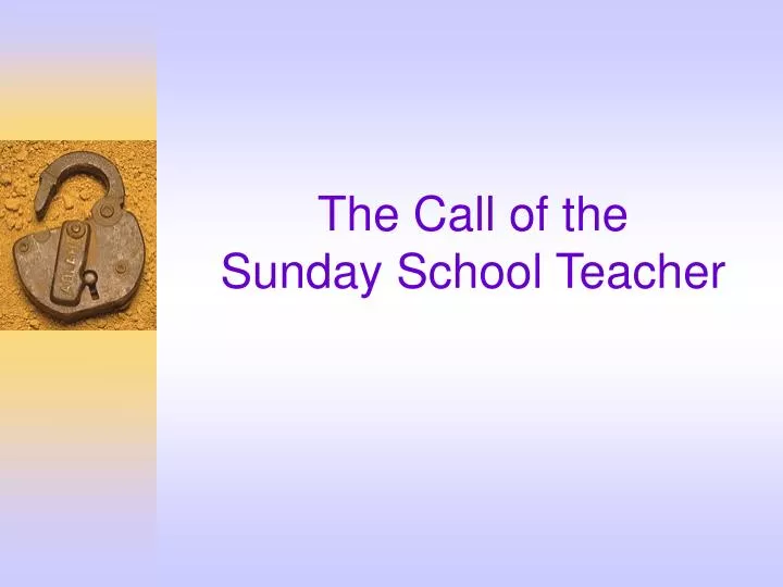 the call of the sunday school teacher