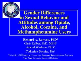 Gender Differences in Sexual Behavior and Attitudes among Opiate, Alcohol, Cocaine, and Methamphetamine Users